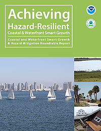 Achieving Hazard-Resilient Coastal and Waterfront Smart Growth